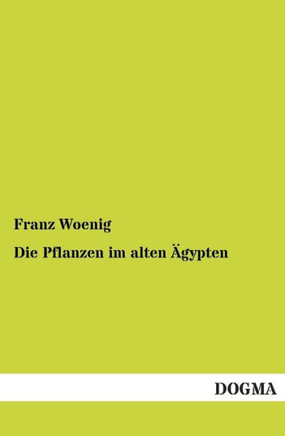 Die Pflanzen im alten Ägypten