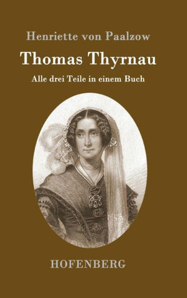 Thomas Thyrnau: Alle drei Teile in einem Buch
