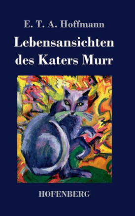 Lebensansichten des Katers Murr