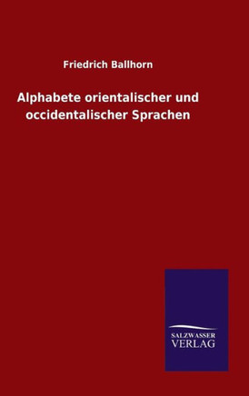 Alphabete orientalischer und occidentalischer Sprachen