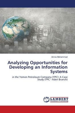 Analyzing Opportunities for Developing an Information Systems
