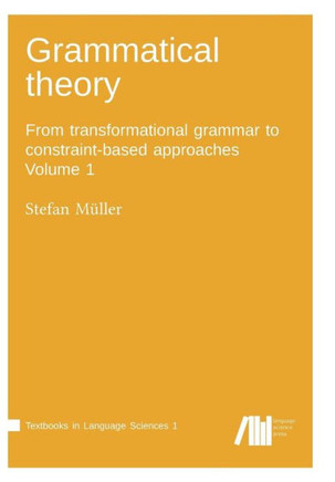 Grammatical theory Vol. 1