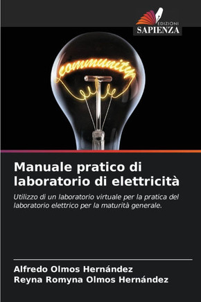 Manuale pratico di laboratorio di elettricità