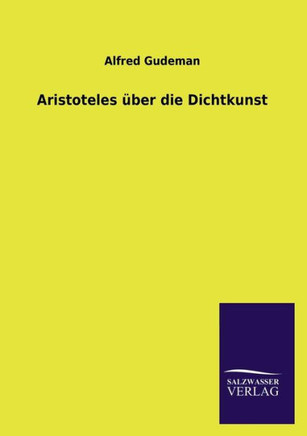 Aristoteles Uber Die Dichtkunst