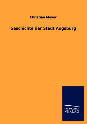 Geschichte der Stadt Augsburg