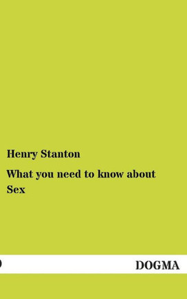 What You Need to Know about Sex