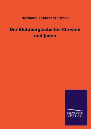 Der Blutaberglaube bei Christen und Juden