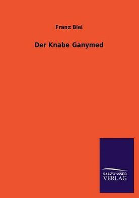 Der Knabe Ganymed