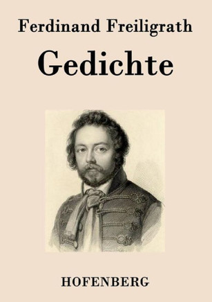 Gedichte: Ein Glaubensbekenntnis / Ça ira! / Neuere politische und soziale Gedichte