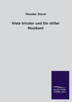 Viola Tricolor Und Ein Stiller Musikant