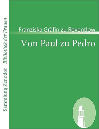 Von Paul zu Pedro: Amouresken