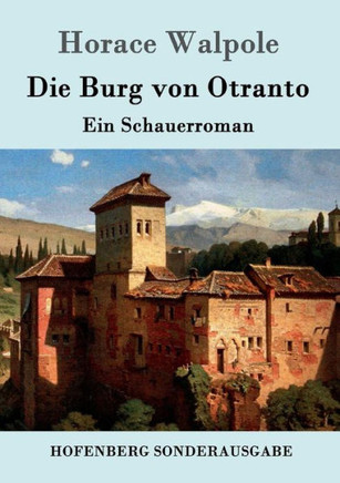 Die Burg von Otranto: Ein Schauerroman