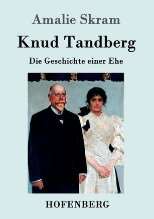 Knud Tandberg: Die Geschichte einer Ehe