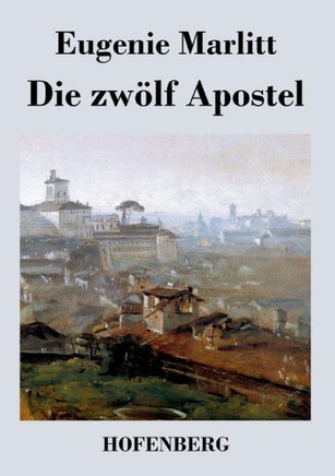 Die zwölf Apostel