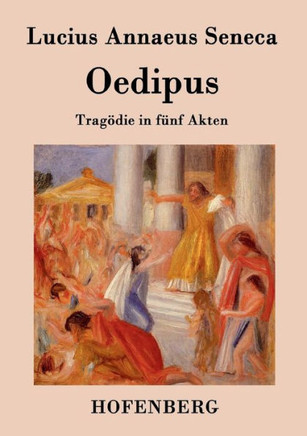 Oedipus: Tragödie in fünf Akten