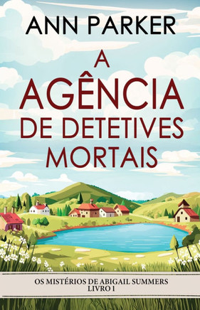 A Agência de Detetives Mortais