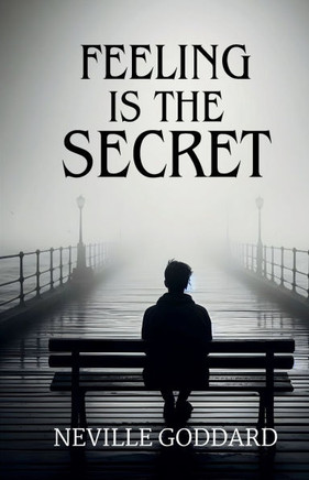 Feeling is the Secret