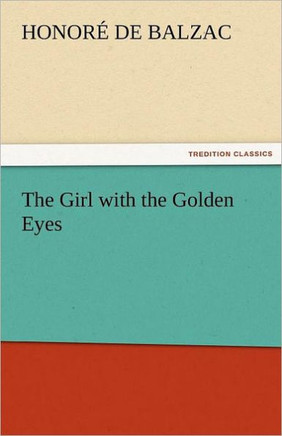The Girl with the Golden Eyes