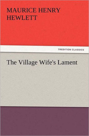 The Village Wife's Lament