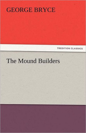 The Mound Builders