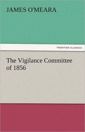 The Vigilance Committee of 1856