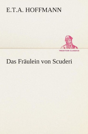 Das Fräulein von Scuderi