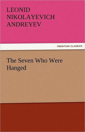 The Seven Who Were Hanged