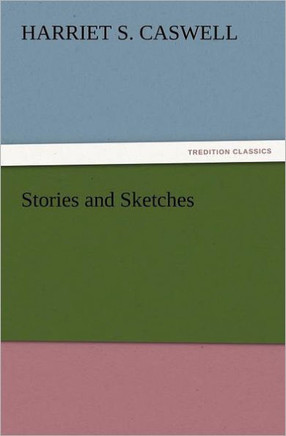 Stories and Sketches
