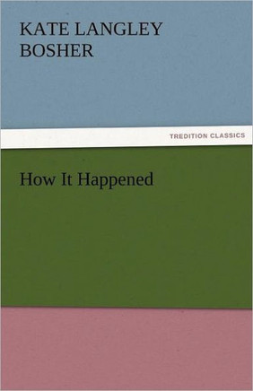 How It Happened
