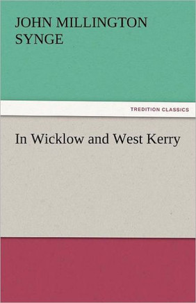 In Wicklow and West Kerry