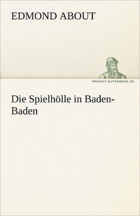 Die Spielhölle in Baden-Baden