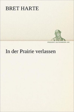 In Der Prairie Verlassen