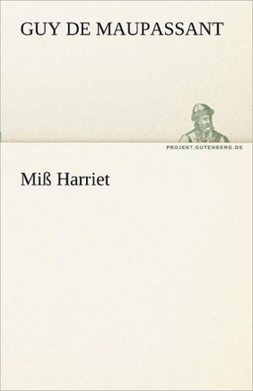 Miss Harriet
