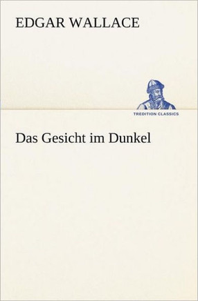 Das Gesicht Im Dunkel