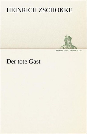 Der Tote Gast