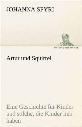 Artur Und Squirrel