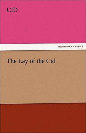 The Lay of the Cid