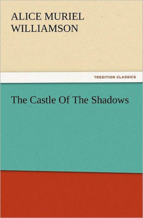The Castle of the Shadows