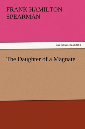 The Daughter of a Magnate