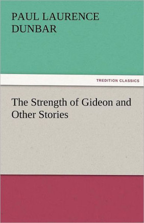 The Strength of Gideon and Other Stories