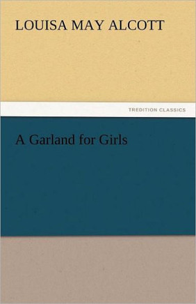 A Garland for Girls