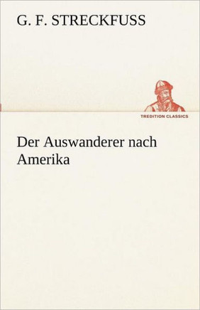 Der Auswanderer Nach Amerika