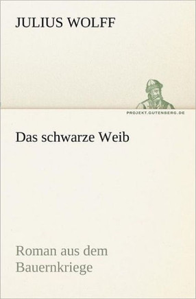 Das schwarze Weib