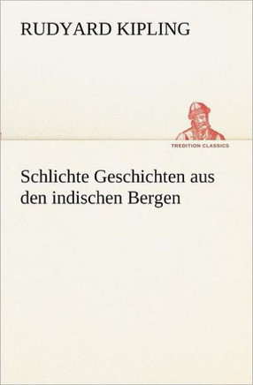 Schlichte Geschichten aus den indischen Bergen
