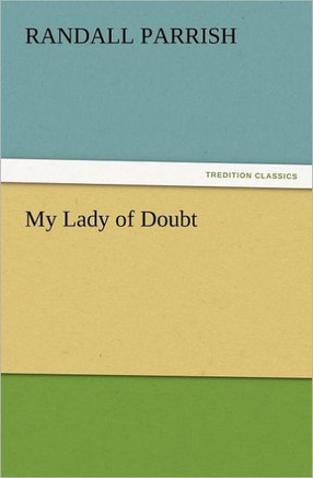 My Lady of Doubt