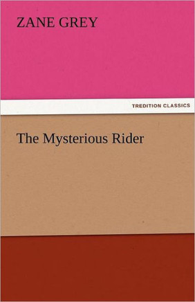 The Mysterious Rider