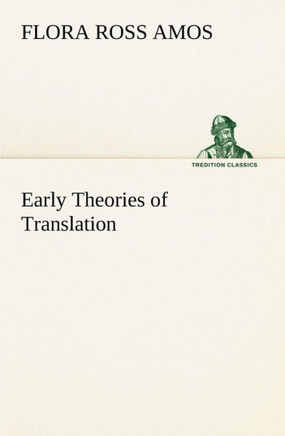 Early Theories of Translation