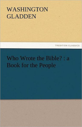 Who Wrote the Bible?: A Book for the People