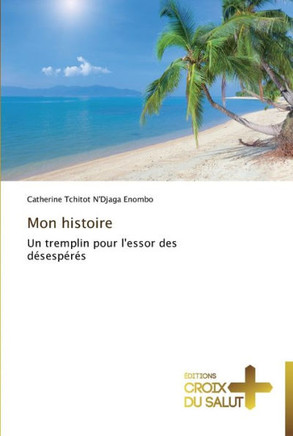 Mon histoire