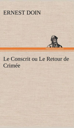 Le Conscrit ou Le Retour de Crimée